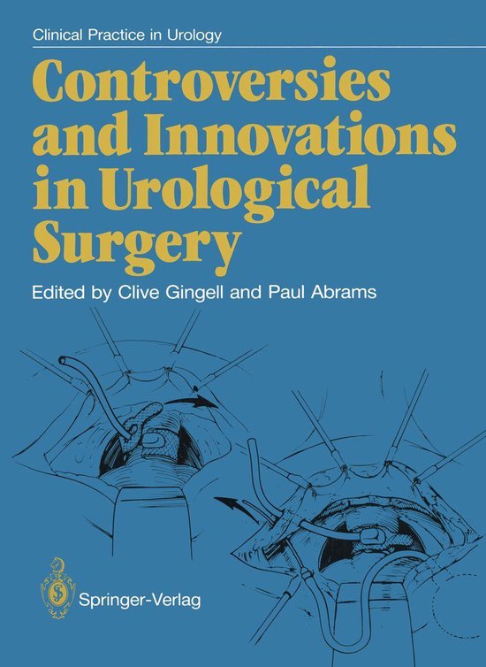 Clinical Practice in Urology Controversies and Innovations in Urological Surgery... bol