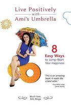 Live Positively with Ami's Umbrella