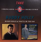 Buddy Holly & That'll Be The Day