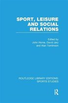 Sport, Leisure and Social Relations