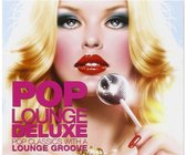 Pop Lounge Deluxe