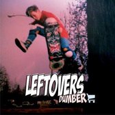 Leftovers - Dumber (CD)