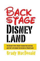 Backstage Disneyland: The Secret's Out