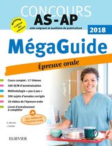 Méga Guide Oral As/Ap 2018 Concours Aide-soignant Et Auxiliaire De Puériculture