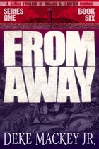FROM AWAY 6 - FROM AWAY - Series One, Book Six
