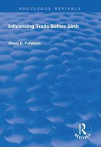 Routledge Revivals - Influencing Traits Before Birth