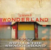 Welcome to Wonderland (The Best of Swill & The Swaggerband)