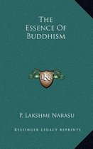 The Essence of Buddhism