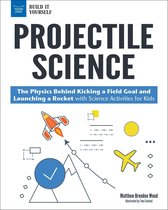 Build It Yourself - Projectile Science