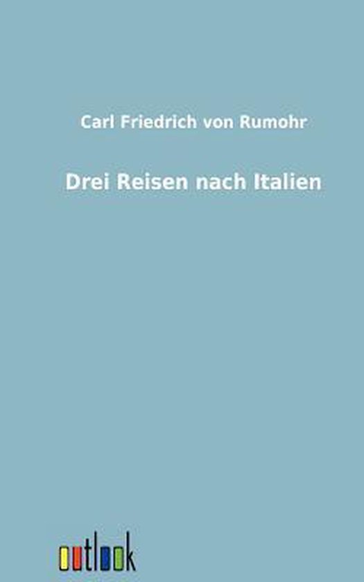 Drei Reisen Nach Italien - cover