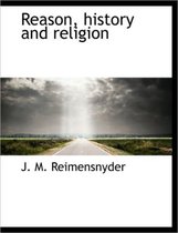 Reason, History and Religion