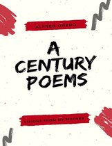 Visions from My Mother: A Century Poems