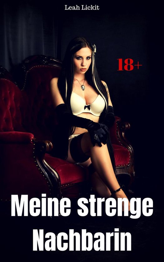 Meine Strenge Nachbarin Ebook Leah Lickit Boeken Bol