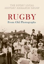 From Old Photographs - Rugby From Old Photographs