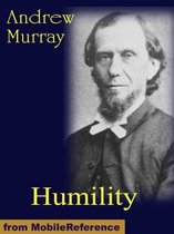 Humility: The Journey Toward Holiness (Mobi Classics)