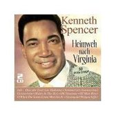 Kenneth Spencer - Heimweh Nach Virginia - 50 Grosse E