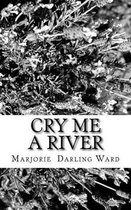 Cry Me a River