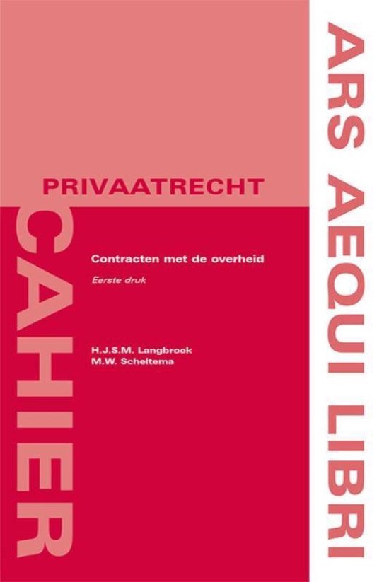 Ars aequi cahiers privaatrecht - Contracten met de overheid - Jeroen Langbroek | Northernlights300.org