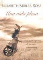 Una Vida Plena/The Wheel of Life