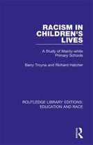 Routledge Library Editions: Education and Race - Racism in Children's Lives