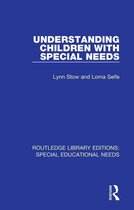Routledge Library Editions: Special Educational Needs 52 - Understanding Children with Special Needs