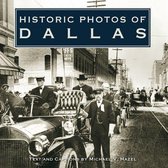 Historic Photos - Historic Photos of Dallas