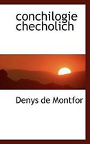 Conchilogie Checholich