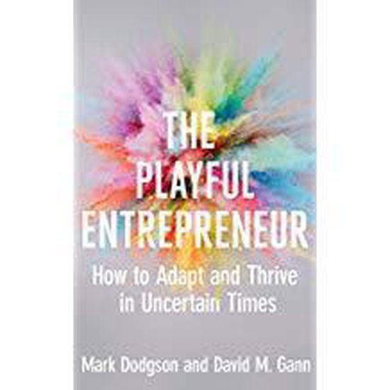 The Playful Entrepreneur – How to Adapt and Thrive  in Unc ... - cover