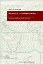 Nederlandse zendingsgeschiedenis 2 -   Ontmoeting van protestantse christenen met andere godsdiensten en geloven (1917-2017)