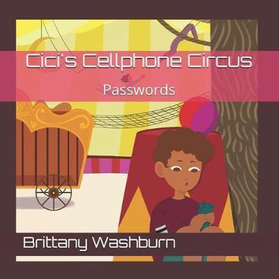 CICI's Cellphone Circus- Cici's Cellphone Circus - cover