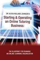 Starting and Operating an Online Tutoring Business