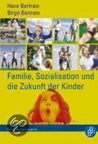 Familie, Sozialisation und die Zukunft der Kinder