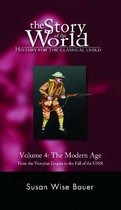 Story of the World, Vol. 4: History for the Classical Child