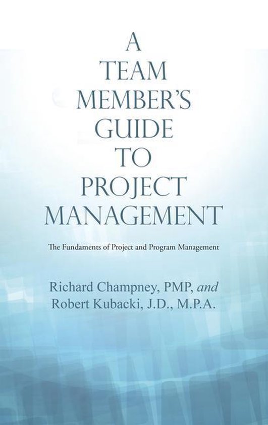A Team Member’S Guide to Project Management - cover