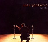 Petar Jankovic: Leyenda