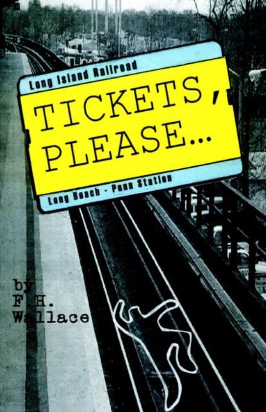 Tickets, Please..., F H Wallace 9781413446067 Boeken