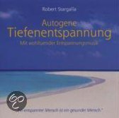Autogene Tiefenentspannung, 1 Audio-CD von Robert Stargalla