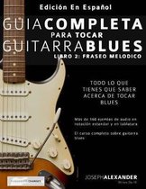 Gu a Completa Para Tocar Guitarra Blues: Libro 2