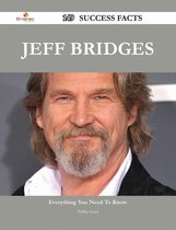 Jeff Bridges 149 Success Facts - Everything you need to know about Jeff Bridges