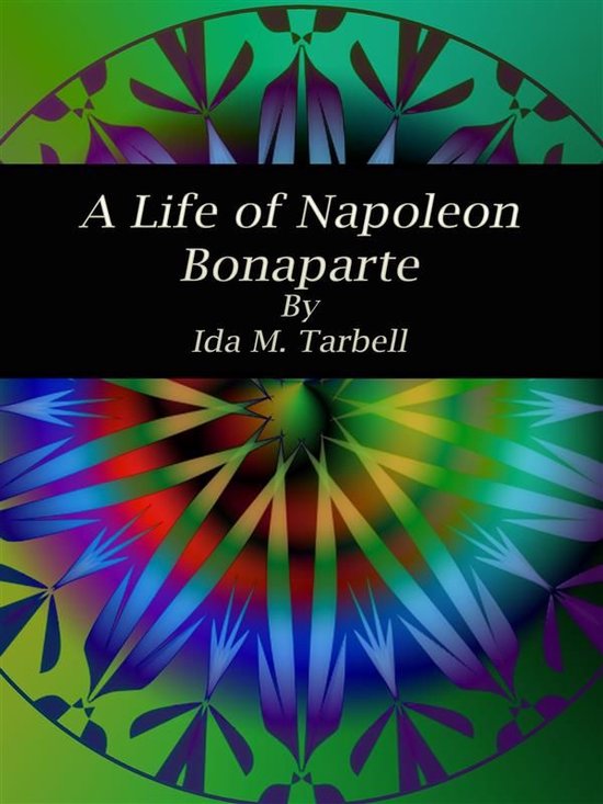 A Life of Napoleon Bonaparte - cover