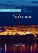 Nuit de rancunes