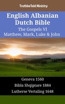 Parallel Bible Halseth English 1436 - English Albanian Dutch Bible - The Gospels VI - Matthew, Mark, Luke & John