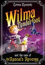 Wilma Tenderfoot and the Case of the Rascal's Revenge