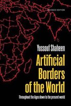 Artificial Borders of the World - Revised Edition