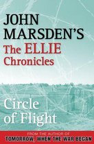 The Ellie Chronicles 3 - Circle of Flight: The Ellie Chronicles 3