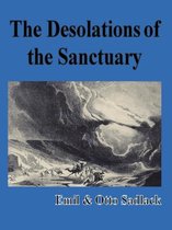 The Desolations of the Sanctuary
