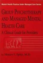 Group Psychotherapy And Managed Mental Health Care