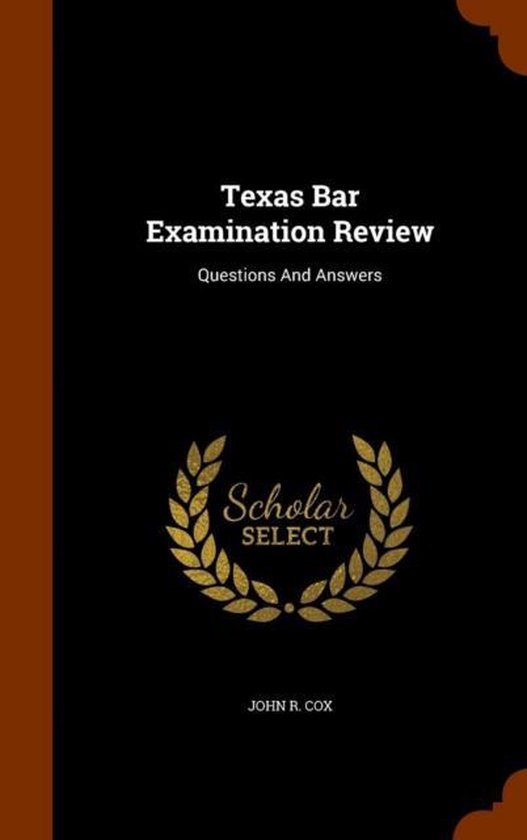 Texas Bar Examination Review 9781345496352 John R Cox Boeken