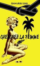 Cherchez La Femme