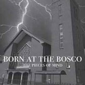 Born at the Bosco